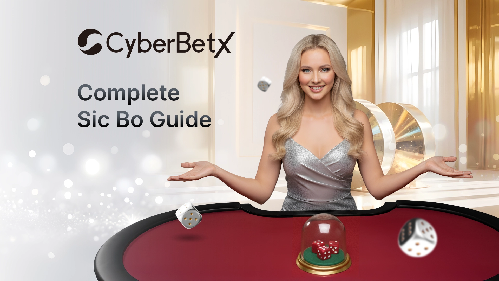 Complete Sic Bo Guide: Rules, Bets & Winning Tips-cyberbetx.com