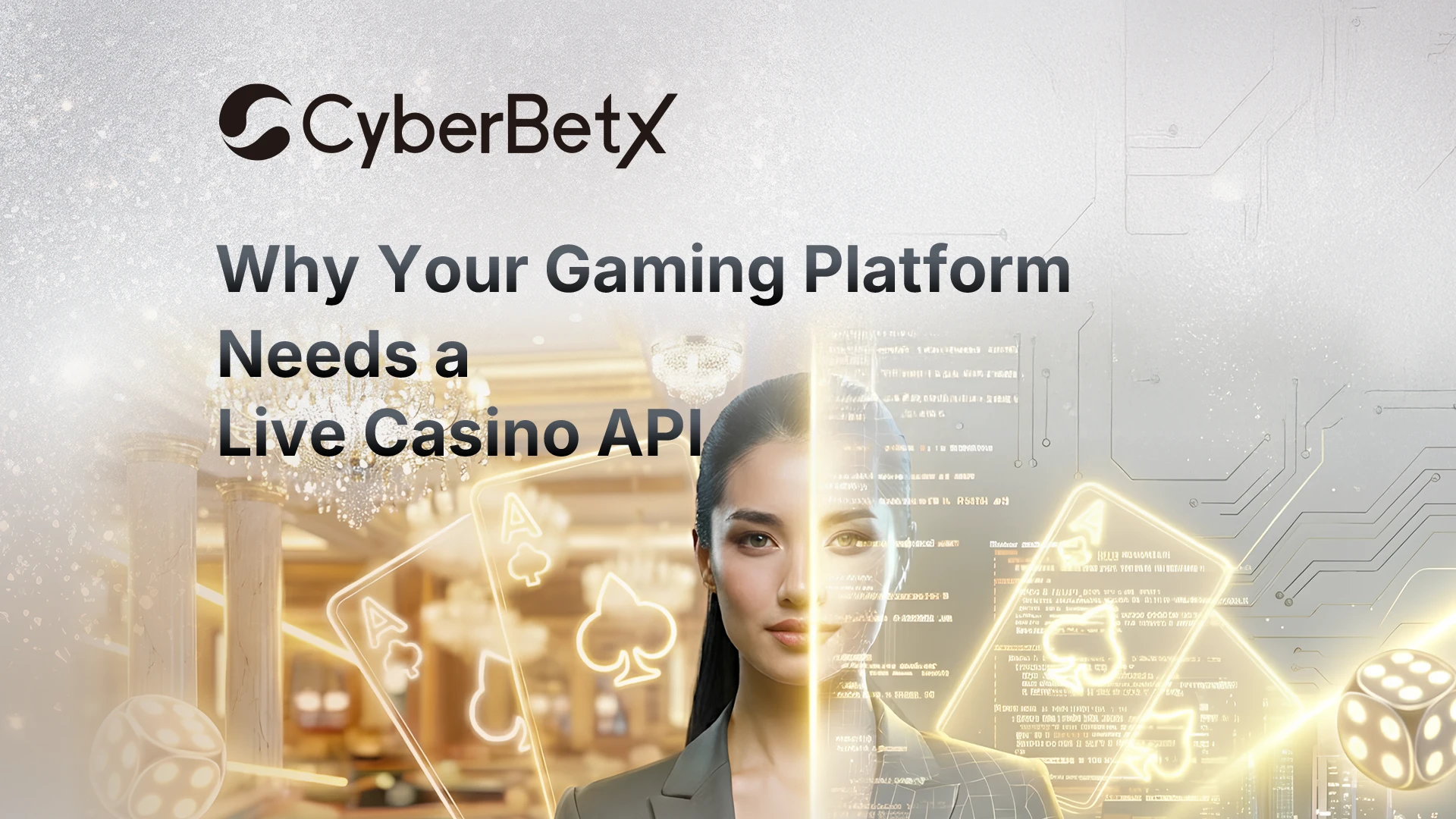 Why Your Gaming Platform Needs a Live Casino API-cyberbetx.com