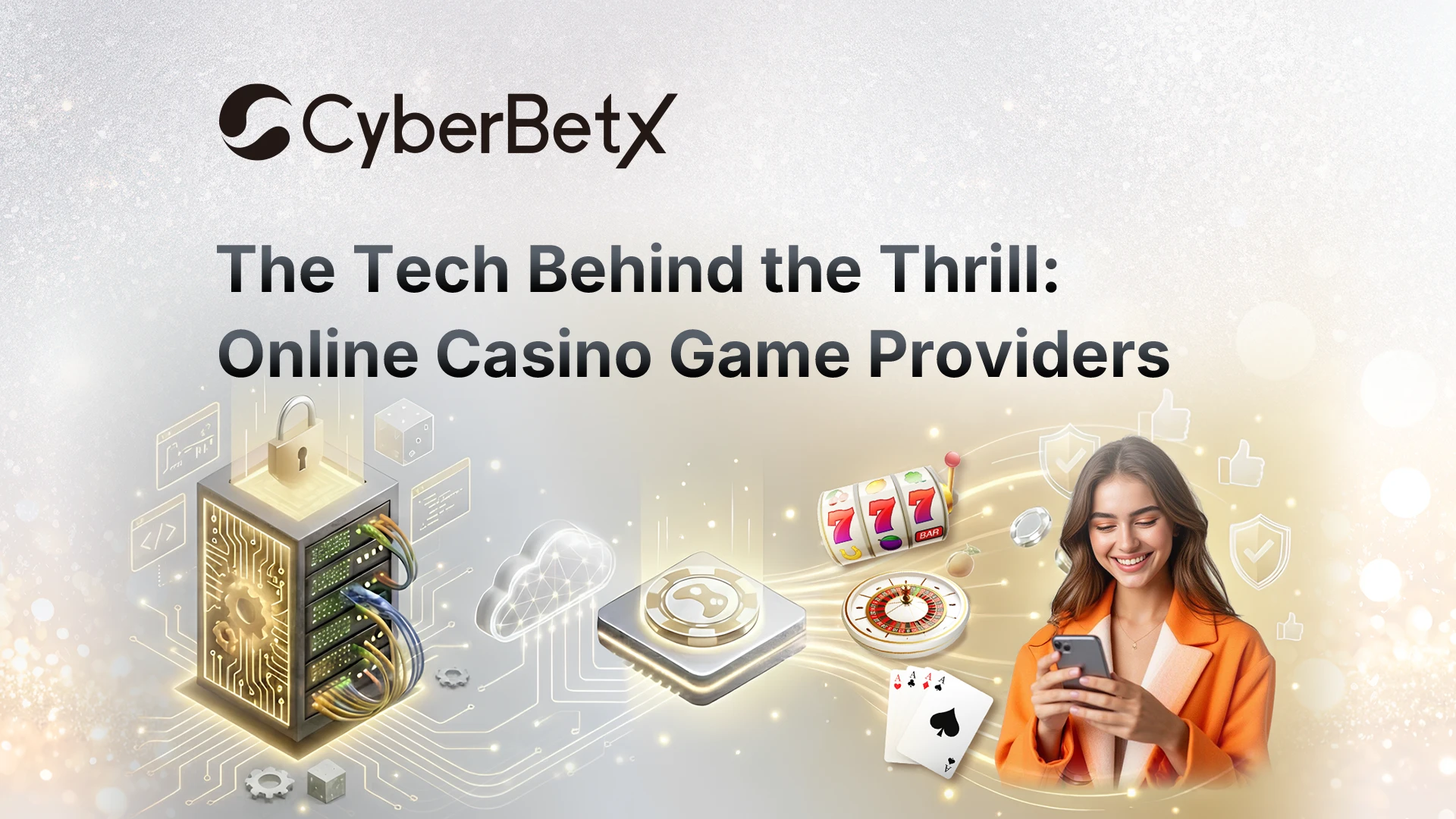 The Tech Behind the Thrill: Online Casino Game Providers-cyberbetx.com