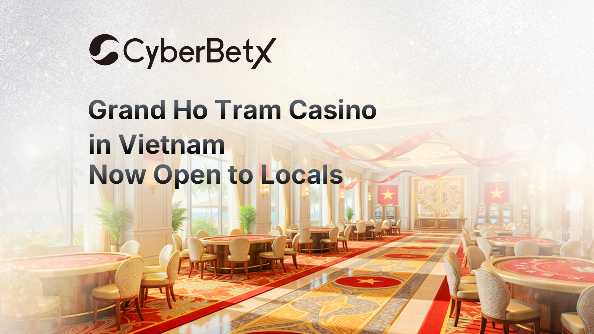 Grand Ho Tram casino in Vietnam now open to locals-cyberbetx.com