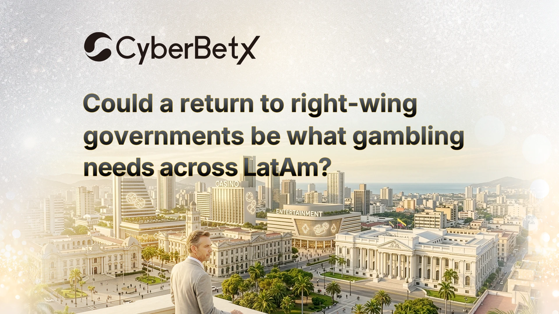 Could a return to right-wing governments be what gambling needs across LatAm?-cyberbetx.com