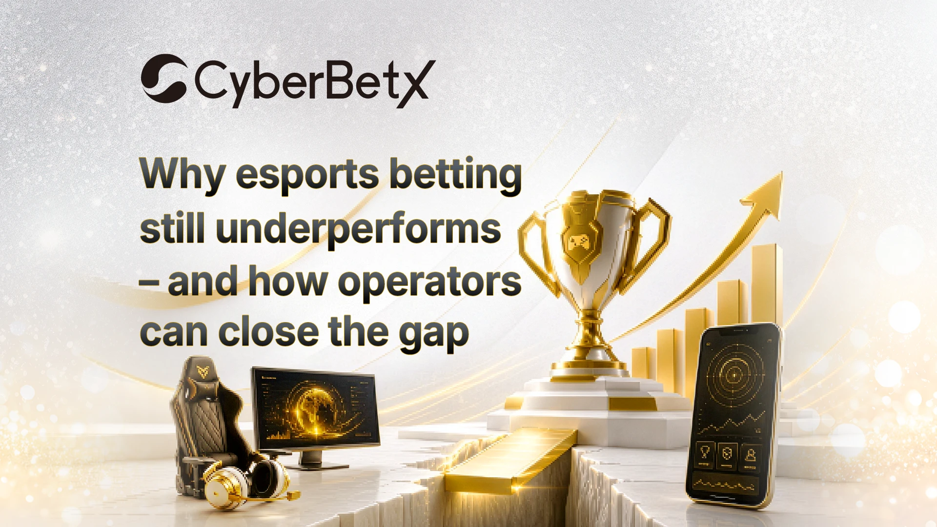 Why esports betting still underperforms – and how operators can close the gap-cyberbetx.com