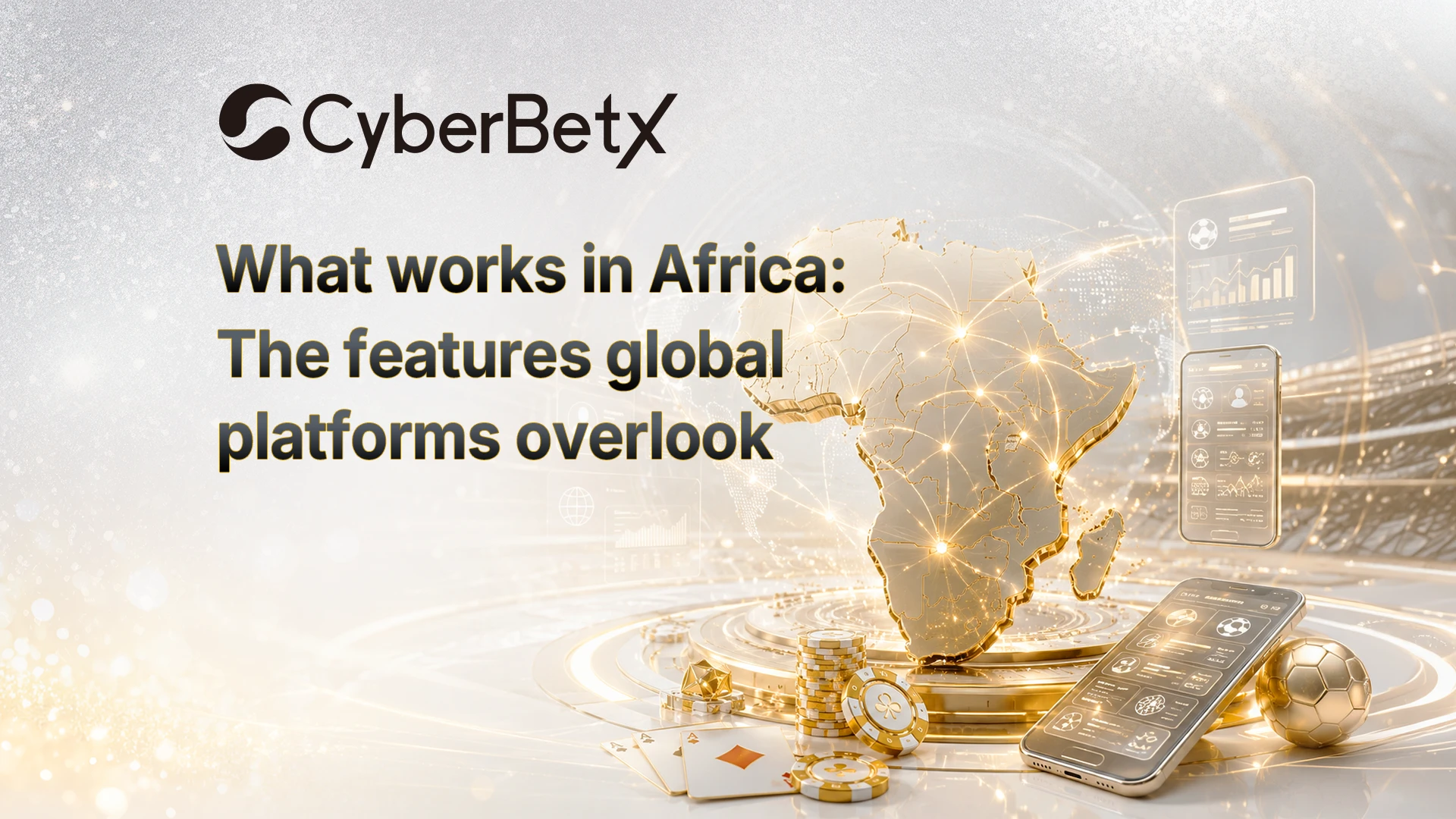 What works in Africa: The features global platforms overlook-cyberbetx.com